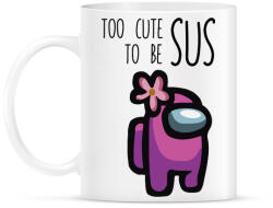printfashion Among us Too cute to be sus - Bögre - Fehér (4144210)