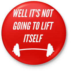 printfashion Ez nem emelődik meg magától - Kitűző, hűtőmágnes - Piros (3110362)