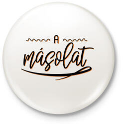 printfashion A másolat - iker - Kitűző, hűtőmágnes - Fehér (10932485)