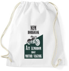 printfashion Nem horkolok, azt álmodom, hogy motor vagyok - Sportzsák, Tornazsák - Fehér (6360560)
