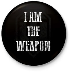 printfashion IAM THE WEAPON - Kitűző, hűtőmágnes - Fekete (3100468)