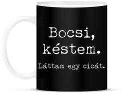 printfashion Bocsi, késtem. Láttam egy cicát. - Bögre - Fekete (4801080)