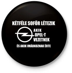 printfashion Kétféle Opel Sofőr - Kitűző, hűtőmágnes - Fekete (3098129)