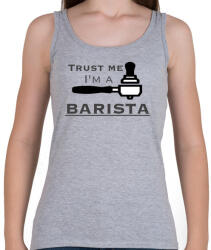 printfashion Trust Me I'm a BARISTA - Női atléta - Sport szürke (253892)