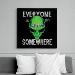 printfashion Valahol mindenki egy Alien - Vászonkép - Fekete (14569629)
