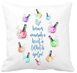 printfashion A jó körmös nemcsak a kezet, a lelket is ápolja! - Párnahuzat, Díszpárnahuzat - Fehér (16439524)