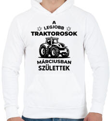 printfashion A legjobb traktorosok márciusban születnek - Férfi kapucnis pulóver - Fehér (15787818)