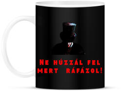 printfashion Ne húzzál fel - Bögre - Fekete (1493788)