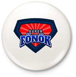 printfashion SUPERFŐNÖK - Kitűző, hűtőmágnes - Fehér (11481542)