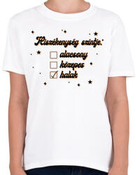printfashion Hiszékenység szintje - Gyerek póló - Fehér (8525624)