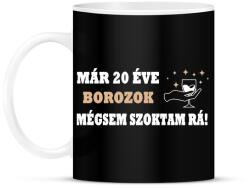 printfashion 20 éve borozgatok! - Bögre - Fekete (4774952)
