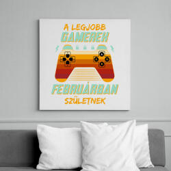 printfashion A legjobb gamerek februárban születnek - Vászonkép - Fehér (11692528)