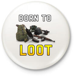 printfashion PUBG - Born to Loot - Kitűző, hűtőmágnes - Fehér (3078898)
