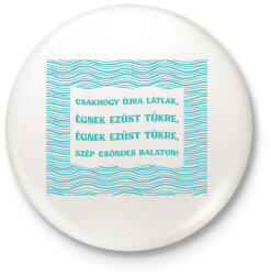 printfashion Balaton - Gárdonyi G. - Kitűző, hűtőmágnes - Fehér (7350462)