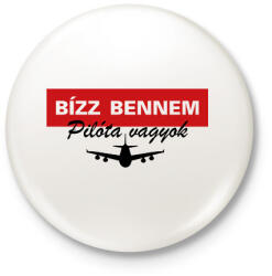 printfashion Pilóta vagyok - Kitűző, hűtőmágnes - Fehér (7689883)