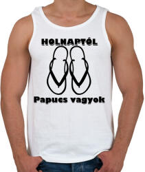 printfashion Papucs leszek holnaptól! - Férfi atléta - Fehér (2620553)