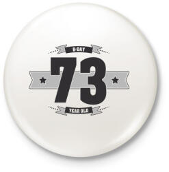 printfashion b-day-73-dark-lightgrey - Kitűző, hűtőmágnes - Fehér (3076426)