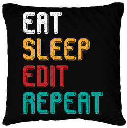 printfashion Eat, sleep, edit, repeat színes - Párnahuzat, Díszpárnahuzat - Fekete (5245720)