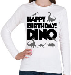 printfashion Szülinap DINÓ - Női hosszú ujjú póló - Fehér (1797962)