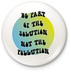 printfashion Be part of the solution - Kitűző, hűtőmágnes - Fehér (7325020)