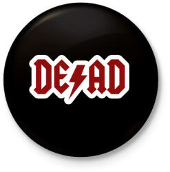 printfashion DEAD - ACDC paródia - Kitűző, hűtőmágnes - Fekete (3095395)