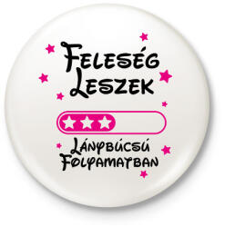 printfashion Feleség leszek Lánybúcsú folyamatban - Kitűző, hűtőmágnes - Fehér (16489184)