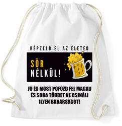 printfashion ÉLET SÖR NÉLKÜL - Sportzsák, Tornazsák - Fehér (1777109)