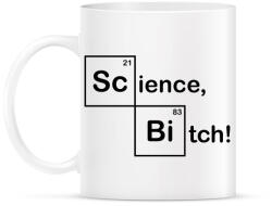 printfashion Science, Bitch! - Bögre - Fehér (11947004)