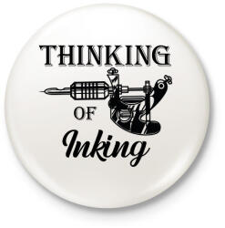 printfashion Thinking of inking - Kitűző, hűtőmágnes - Fehér (6986704)