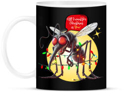 printfashion All I want for Christmas is You! - Vicces karácsonyi szúnyog - Bögre - Fekete (15269023)