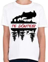 printfashion Te döntesz - Gyerek póló - Fehér (13713320)
