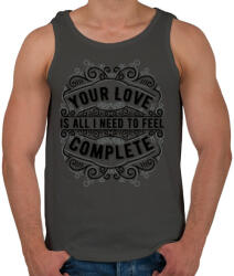 printfashion A szerelmed elég, hogy teljesnek érezzem magam! - Férfi atléta - Sötétszürke (156399)