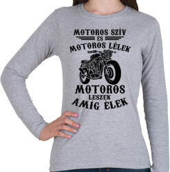 printfashion Motoros szív, motoros lélek. . . - Női hosszú ujjú póló - Sport szürke (939151)