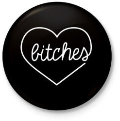printfashion Bitches - Kitűző, hűtőmágnes - Fekete (3093749)