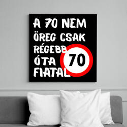 printfashion 70 éves Fehér. - Vászonkép - Fekete (16111678)