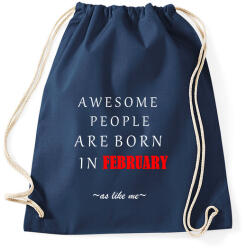 printfashion A legkúlabb emberek februárban születnek - úgy mint én - Sportzsák, Tornazsák - Sötétkék (1377234)