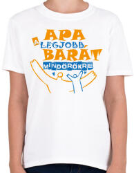 printfashion Apa a legjobb barát mindörökre - Gyerek póló - Fehér (4629981)