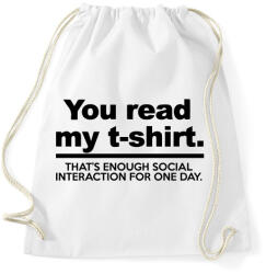printfashion You read my T-shirt. - Sportzsák, Tornazsák - Fehér (282724)