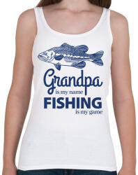 printfashion Grandpa is my name Fishing is my game - Női atléta - Fehér (6281354)