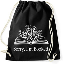 printfashion Sorry, I'm Booked. - Sportzsák, Tornazsák - Fekete (16752720)