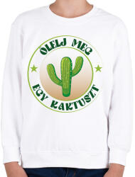 printfashion Ölelj meg egy kaktuszt - Gyerek pulóver - Fehér (7517970)