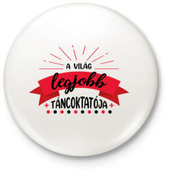 printfashion A világ legjobb táncoktatója - Kitűző, hűtőmágnes - Fehér (7678437)