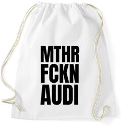 printfashion Mthr fckn Audi póló - Sportzsák, Tornazsák - Fehér (9395075)