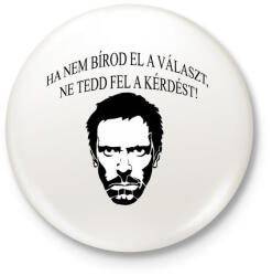 printfashion Dr- House - Kitűző, hűtőmágnes - Fehér (3082187)