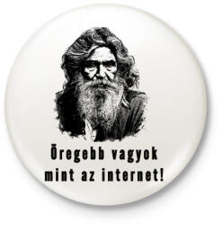 printfashion öregebb vagyok mint az internet - Kitűző, hűtőmágnes - Fehér (3079966)