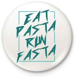 printfashion Eat pasta run fasta - Kitűző, hűtőmágnes - Fehér (7357684)