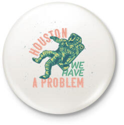 printfashion Houston baj van - Kitűző, hűtőmágnes - Fehér (15762730)