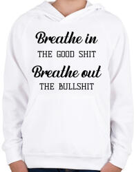 printfashion Breathe in the good shit - Gyerek kapucnis pulóver - Fehér (6872208)