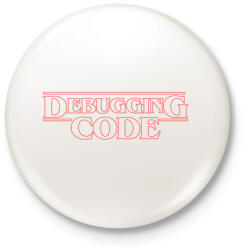printfashion Debugging Code - Kitűző, hűtőmágnes - Fehér (3919130)