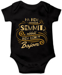 printfashion Ha nem csinálok semmit - Baba Body - Fekete (7547765)